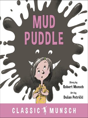 cover image of Mud Puddle (Classic Munsch Audio)
